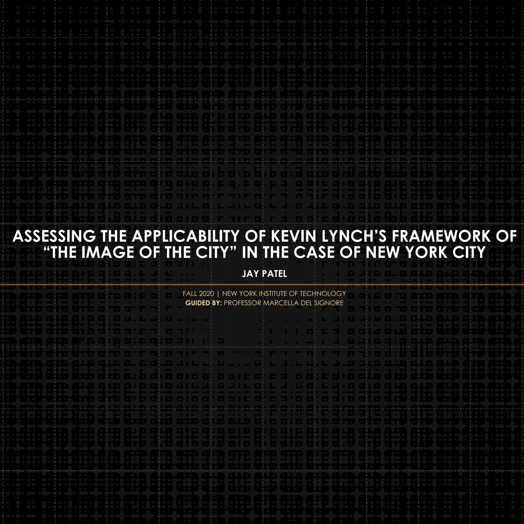 Assessing the applicability of Kevin Lynch’s framework of “The Image of the city” in the case of New York City